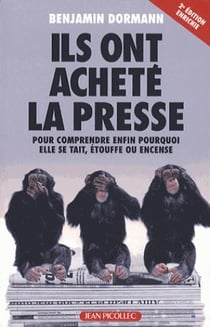 Ils ont acheté la presse (2e édition)