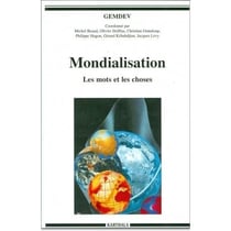 Mondialisation : les mots et les choses