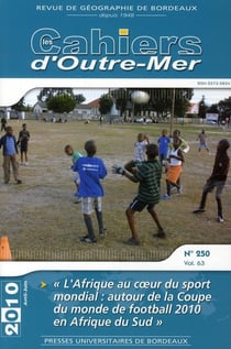 L'Afrique au coeur du sport mondial - autour de la coupe du monde de football 2010 en Afrique du sud