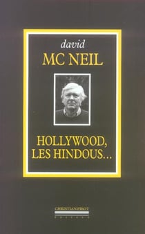 Hollywood,Les Hindous... : L'Intégrale 1968-2005
