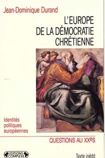 L'europe de la democratie chretienne
