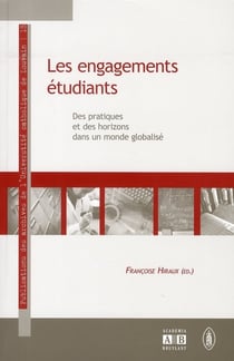 Les engagements étudiants - des pratiques et des horizons dans un monde globalisé