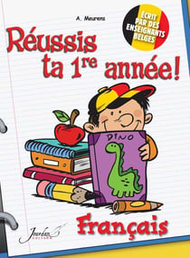 Réussis ta 1ère année - français