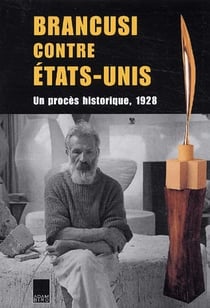 Brancusi contre les états-Unis