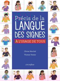 Précis de la langue des signes française - à l'usage de tous