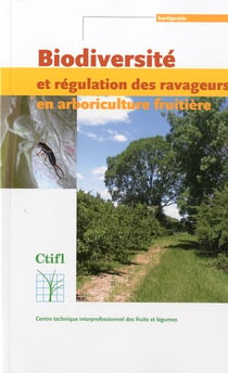 Biodiversite et regulation des ravageurs en arboriculture fruitiere (coll. hortipratic, avec brochur