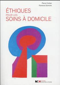 Ethiques pour les soins a domicile