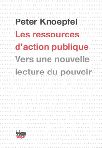 Les ressources d'action publique - vers une nouvelle lecture du pouvoir
