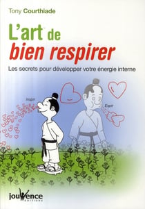 N°262 L'art de bien respirer : Les secrets pour développer votre énergie interne