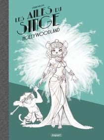 Les ailes du singe Tome 2 : Hollywoodland