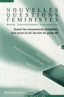 REVUE NOUVELLES QUESTIONS FEMINISTES n.29/1 : quand les mouvements féministes font (avec) la loi - les lois du genre