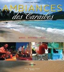 Ambiances des caraïbes - apéros, bouchées, récits