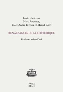 Renaissance de la rhetorique. perelman aujourd'hui
