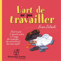 L'art de ne pas travailler