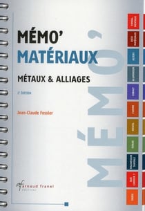 Matériaux - métaux et alliages (2e édition)