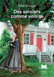 Des sorciers comme voisins