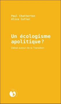 Un écologisme apolitique ? - débat autour de la transition