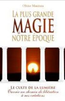La plus grande magie de notre époque : le culte de la lumière, ouvrir un chemin de libération à nos créations