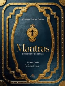 Les mantras instrument de pensée : 53 cartes oracles