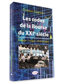 Les codes de la Bourse du XXIe siècle