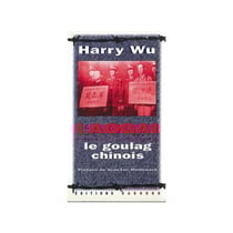 Laogaï : le goulag chinois