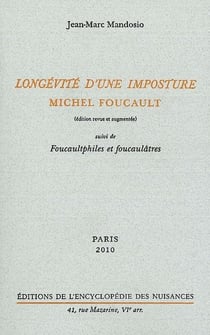Longévité d'une imposture, Michel Foucault