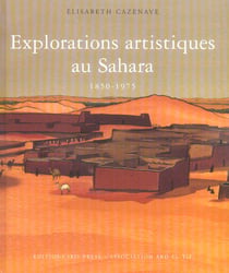 Explorations artistiques au sahara - 1850-1975