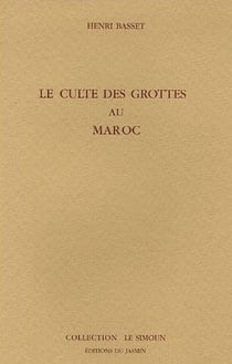 Le culte des grottes au Maroc