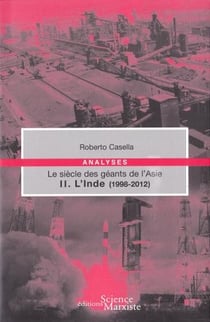 Le siècle des géants de l'Asie Tome 2 - l'Inde (1998-2012)