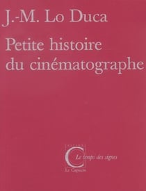 Petite histoire du cinematographe