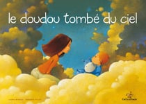 Le doudou tombé du ciel