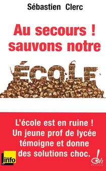 Au secours ! sauvons notre école