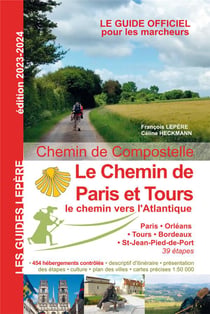Le chemin de Paris et Tours : le chemin vers l'atlantique
