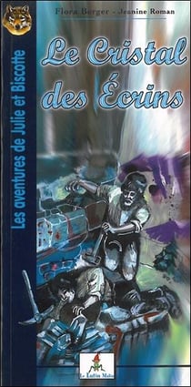 Les aventures de julie et biscotte - le cristal des écrins