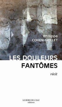 Les douleurs fantômes