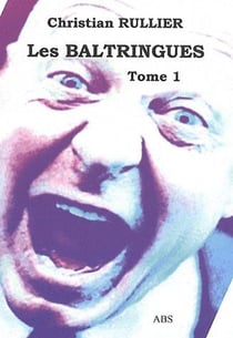 Les baltringues t.1