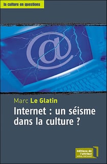 Internet : un séisme dans la culture ?