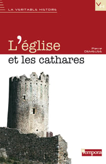 L'Eglise et les Cathares