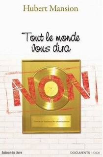 Tout le monde vous dira non