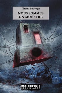 Nous sommes un monstre