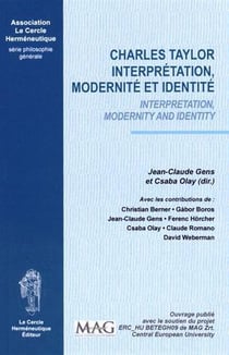 Charles taylor - interprétation, modernité et identité