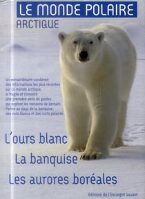 Le monde polaire arctique