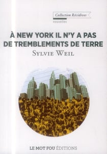 À new york il n'y a pas de tremblement de terre