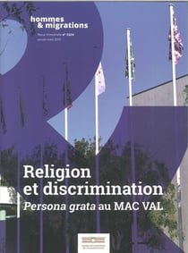 Hommes & migrations n  1324 religion et discrimination - janvier/mars 2019