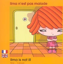 Ilma n'est pas malade francais anglais