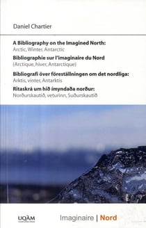 Bibliographie sur l'imaginaire du Nord - Arctique, hiver, Antarctique
