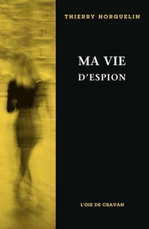 Ma vie d'espion