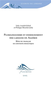 Plurilinguisme et enseignement des langues en Algérie : Rôles du français en contexte didactique