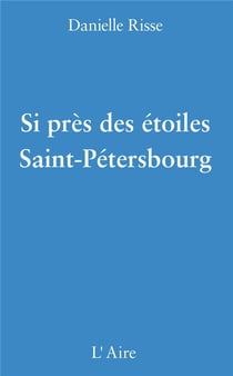 Si près des étoiles saint-pétersbourg