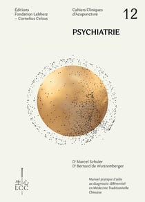Cahier clinique d'acupuncture n.12 : Psychiatrie